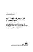 Der Gestaltpsychologe Karl Duncker