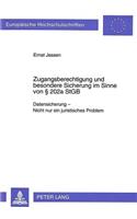 Zugangsberechtigung und besondere Sicherung im Sinne von  202a StGB