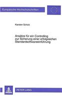 Ansaetze fuer ein Controlling zur Sicherung einer erfolgreichen Standardsoftwareeinfuehrung