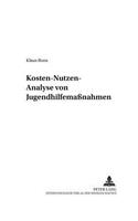 Kosten-Nutzen-Analyse Von Jugendhilfemaßnahmen