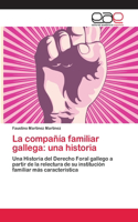 compañía familiar gallega: una historia