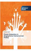 Power Dialectics in Anglophone Cameroonian Poetry