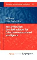 Next Generation Data Technologies for Collective Computational Intelligence