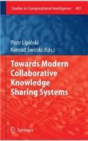 Towards Modern Collaborative Knowledge Sharing Systems
