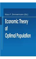 Economic Theory of Optimal Population