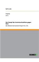 Der Kampf der Arminius-Koalition gegen Rom: Der Römisch-Germanische Krieg 9-16 n. Chr.(German)