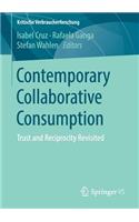 Contemporary Collaborative Consumption
