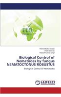 Biological Control of Nematodes by Fungus Nematoctonus Robustus