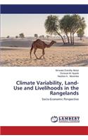 Climate Variability, Land-Use and Livelihoods in the Rangelands