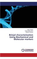 Brinjal characterization Using Biochemical and Molecular markers