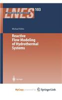 Reactive Flow Modeling of Hydrothermal Systems