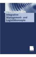 Integrative Management- Und Logistikkonzepte