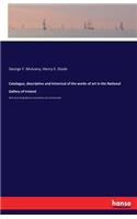 Catalogue, descriptive and historical of the works of art in the National Gallery of Ireland