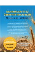 Nahrungsmittelüberempfindlichkeit: Allergie und Intoleranz bei chronisch allergischen- und Autoimmunkrankheiten