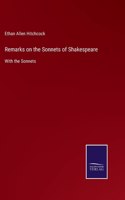 Remarks on the Sonnets of Shakespeare