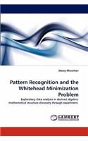 Pattern Recognition and the Whitehead Minimization Problem