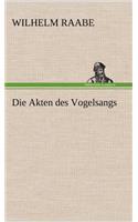 Die Akten Des Vogelsangs: (German)