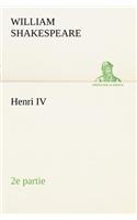 Henri IV (2e partie): (French)