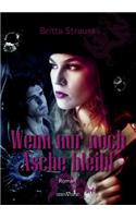 Wenn Nur Noch Asche Bleibt