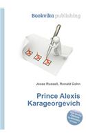 Prince Alexis Karageorgevich