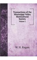 Transactions of the Mississippi Valley Horticultural Society Volume 1