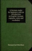 A GERMAN READER FOR BEGINNERS WITH AN I