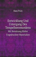 Entwicklung Und Untergang Des Tempelherrenordens