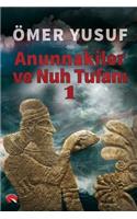 Anunnakiler ve Nuh Tufanı 1