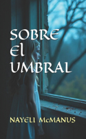 Sobre El Umbral