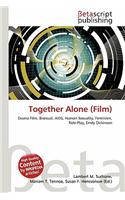 Together Alone (Film): (English)