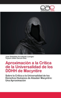 Aproximación a la Crítica de la Universalidad de los DDHH de Macyntire