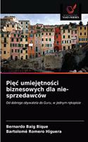 Pięc umiejętności biznesowych dla nie-sprzedawców