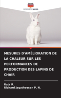 Mesures d'Amélioration de la Chaleur Sur Les Performances de Production Des Lapins de Chair