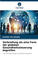 Verbriefung als eine Form der globalen Gesundheitssteuerung begreifen