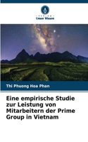 Eine empirische Studie zur Leistung von Mitarbeitern der Prime Group in Vietnam