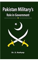 Pakistan Military’s Role in Government