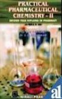 Practical Pharmaceutical Chemistry - II