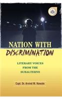 Nation with Discrimination: Literary Voices from the Subalterns