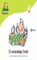 El escarabajo Dede / The Beetle Dede: Un Cuento Con La E / a Story With E (El zoo de las palabras / Zoo Words)