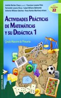 Actividades practicas de matematicas y su didactica 1: Grado Maestro de Primaria