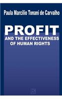 Profit and the Effectiveness of Human Rights
