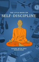 The Little Book on Self-Discipline