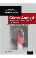 Crime Analyst. Aspetti psicocriminologici e investigativi