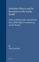 Aristotle's Physics and its Reception in the Arabic World
