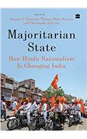 Majoritarian State: How Hindu Nationalism Is Changing India