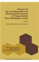 Advances in the Crystallographic and Microstructural Analysis of Charge Density Wave Modulated Crystals