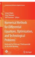 Numerical Methods for Differential Equations, Optimization, and Technological Problems