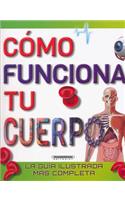 Como Funciona Tu Cuerpo