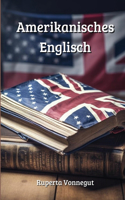 Amerikanisches Englisch