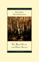 Birch Grove and Other Stories